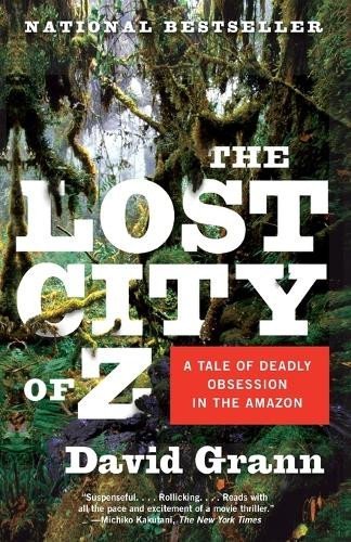 Book cover of The Lost City of Z by David Grann featuring a dense jungle scene with moss-covered trees and a mysterious atmosphere.